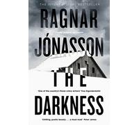 The darkness Ragnar Jónasson (Auteur)