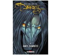 Malachy Coney – Darkness T03 : Âmes damnées – Broché – Delcourt
