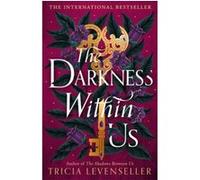 The darkness within us Tricia Levenseller (Auteur)