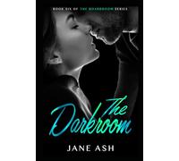 The Darkroom: Book Six of the Boardroom Series