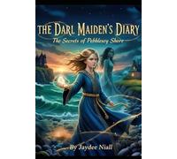 The Darl Maidens Diary: The Secrets of Pebblesey Shore