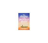 The Darling Of The Blackrock Desert: Three Novellas Set In The West