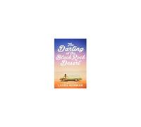 The Darling Of The Blackrock Desert: Three Novellas Set In The West
