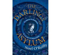 The Darlings Of The Asylum