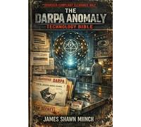 THE DARPA ANOMALY: COMPANION TECHNICAL BIBLE