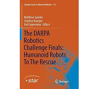 The Darpa Robotics Challenge Finals: Humanoid Robots To The Rescue