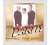 The Dartts - Go Ye Into All The World
