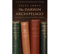 The Darwin Archipelago: The Naturalist's Career Beyond Origin of Species