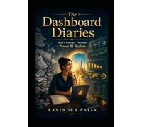 "The Dashboard Diaries: Aria’s Journey Through Power BI Realms": From raw data to stunning stories-one visualization at a time.