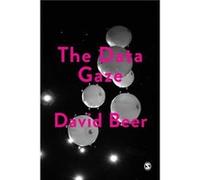 The Data Gaze by Beer & David University of York & UK Inconnu (Auteur)