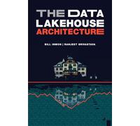 The Data Lakehouse Architecture