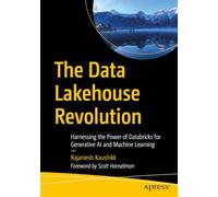 The Data Lakehouse Revolution: Harnessing the Power of Databricks for Generative Ai and Machine Learning
