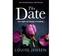 The Date: An unputdownable psychological thriller with a breathtaking twist
