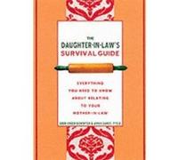 The Daughter-In-Law's Survival Guide, Women Talk About Series Aviva Samet, Eden Unger Bowditch (Auteur)