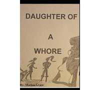 The Daughter of a Whore