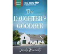 The Daughter's Goodbye - Danielle Grandinetti - Danielle Grandinetti - ebook (ePub) - Livre