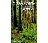 The Daughters Of Caliban
