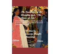 The Daughters of the Almighty God: River of Life