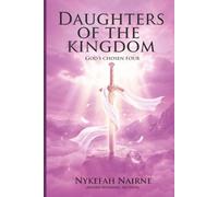 The Daughters of the Kingdom: God's Chosen Four