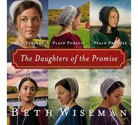 The Daughters of the Promise: Books 1-6: Plain Perfect, Plain Pursuit, Plain Promise, Plain Paradise, Plain Proposal, and Plain Peace (The Daughters of the Promise Series)