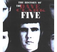 The Dave Clark Five - History of The Dave Clark Five