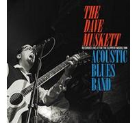 The Dave Muskett Acoustic Blues Band - Recorded Live at the Slippery Noodle Inn