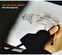 The Davenports - Why The Gallop