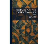 The Dawes Plan and the New Economics