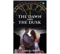 The Dawn And The Dusk