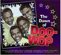 The Dawn Of Doo Wop