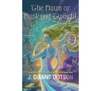 The Dawn of Dusk and Twilight - J. Dianne Dotson - Android Press - ebook (ePub) - Livre