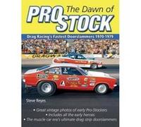 The Dawn of Pro Stock - [Version Originale] Steve Reyes (Auteur)