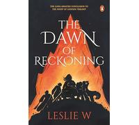 The Dawn of Reckoning