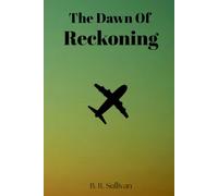 The Dawn of Reckoning