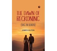 The Dawn of Reckoning (Rage in Heaven)