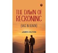 The Dawn of Reckoning (Rage in Heaven)