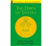 The Dawn of Tantra Chogyam Trungpa, Herbert V. Guenther (Auteur)