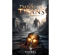 The Dawn of Titans