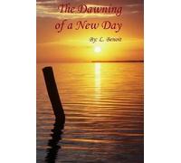 The Dawning Of A New Day