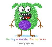 The Day a Monster Ate my Socks