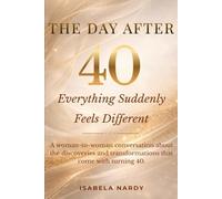 THE DAY AFTER 40: Why does everything suddenly seem different