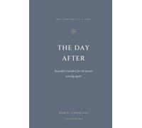 The Day After: Beautiful Reminders for the Person Starting Again