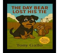 The Day Bear Lost His Tie