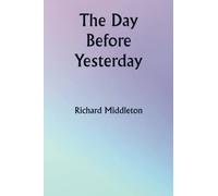 The Day Before Yesterday