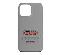 The Day Freedom Came to All Juneteenth History Coque pour iPhone 13 Pro Max