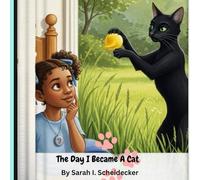 The Day I Became A Cat