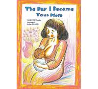 The Day I Became Your Mom ()