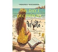 The Day I Decided to Write