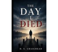 The Day I Died