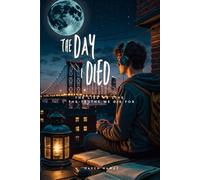 The Day I Died (Shadows Of Redemption)